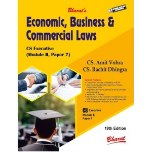Bharat’s Economic, Business & Commercial Laws for CS Executive Module 2 Paper 7  June 2023 Exam by CS. Amit Vohra, CS. Rachit Dhingra